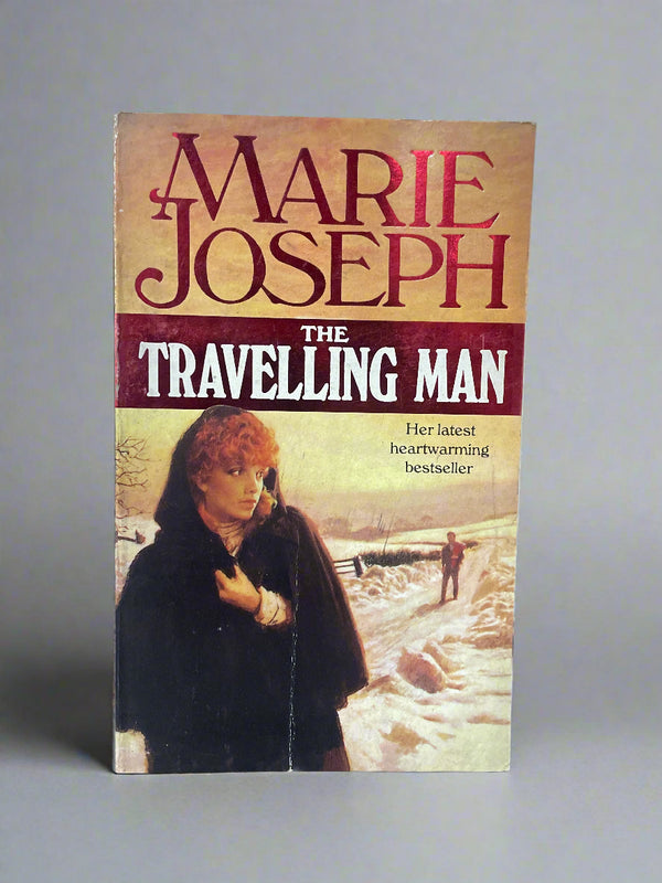 The Travelling Man by Marie Joseph - Heartwarming Bestseller