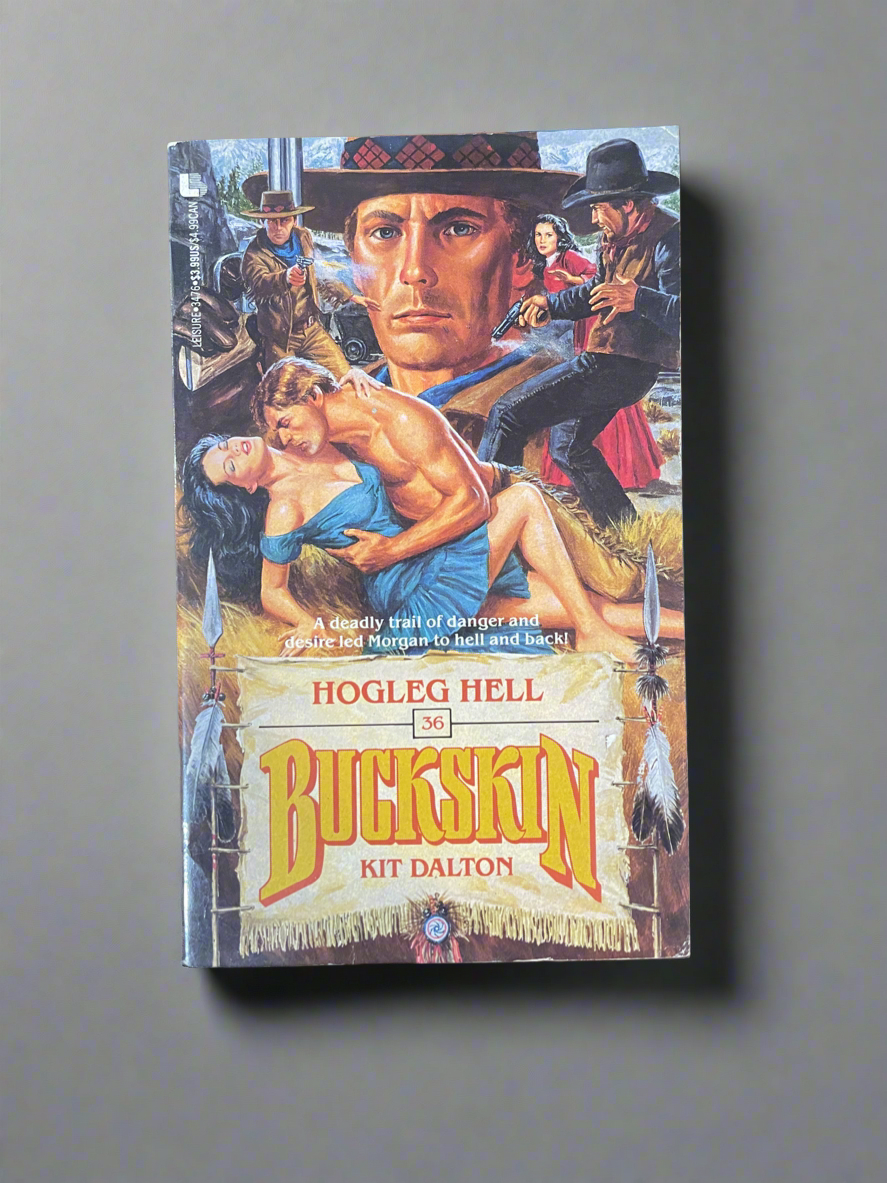 Hogleg Hell - Buckskin #36 by Kit Dalton - Vintage Western Action Novel
