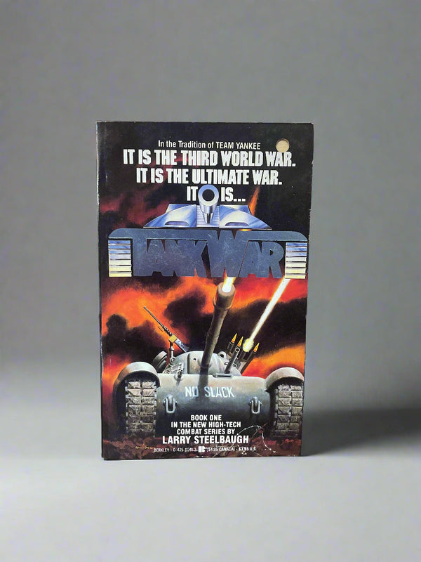 Tank War by Larry Steelbaugh - High-Tech Combat Series Book One