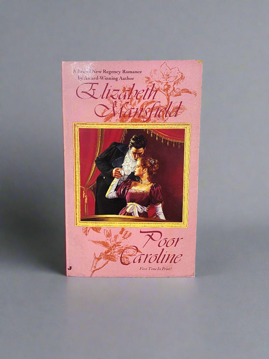 Poor Caroline - A Regency Romance by Elizabeth Mansfield