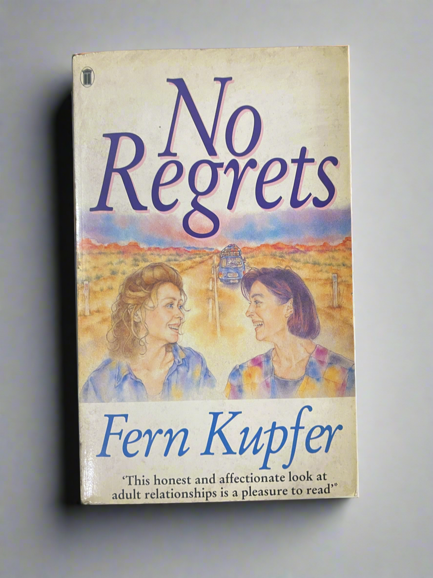 No Regrets by Fern Kupfer