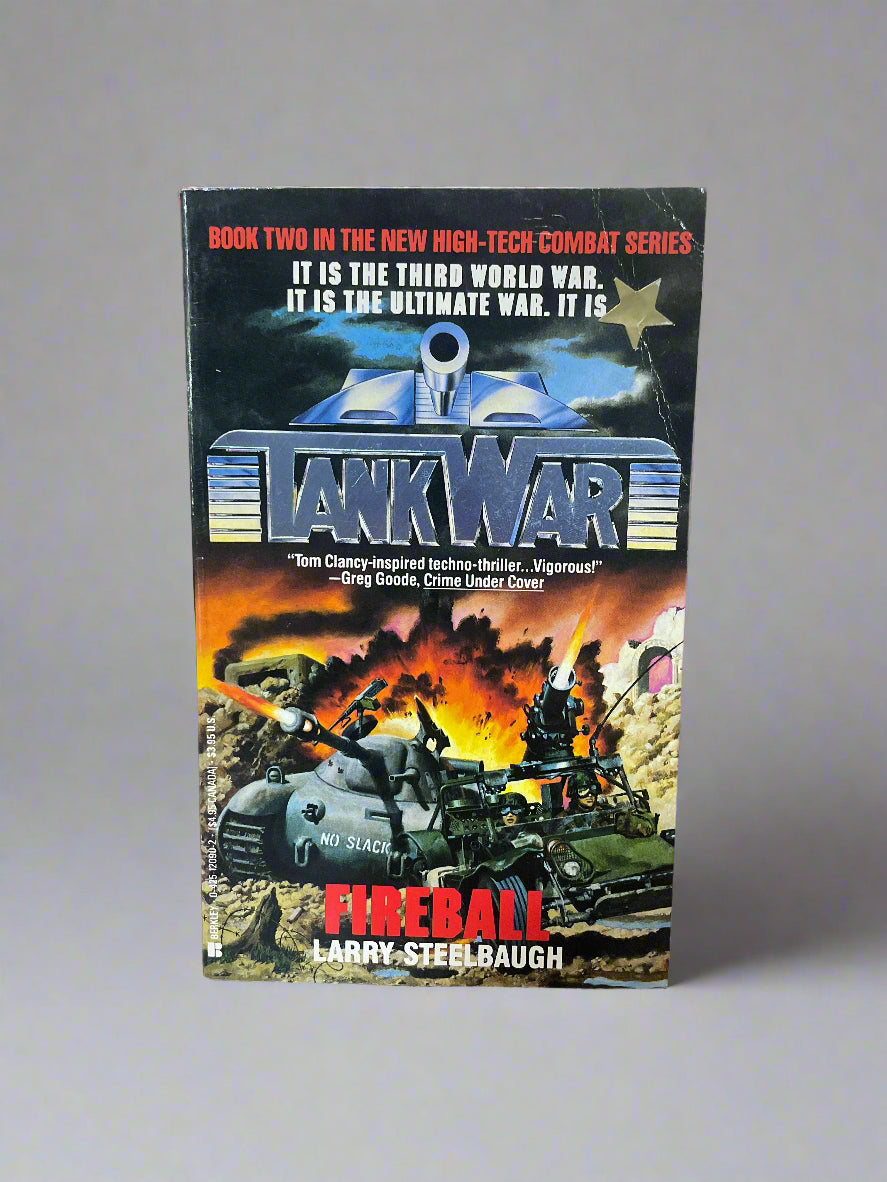 Fireball by Larry Steelbaugh - High-Tech Combat Series Book 2