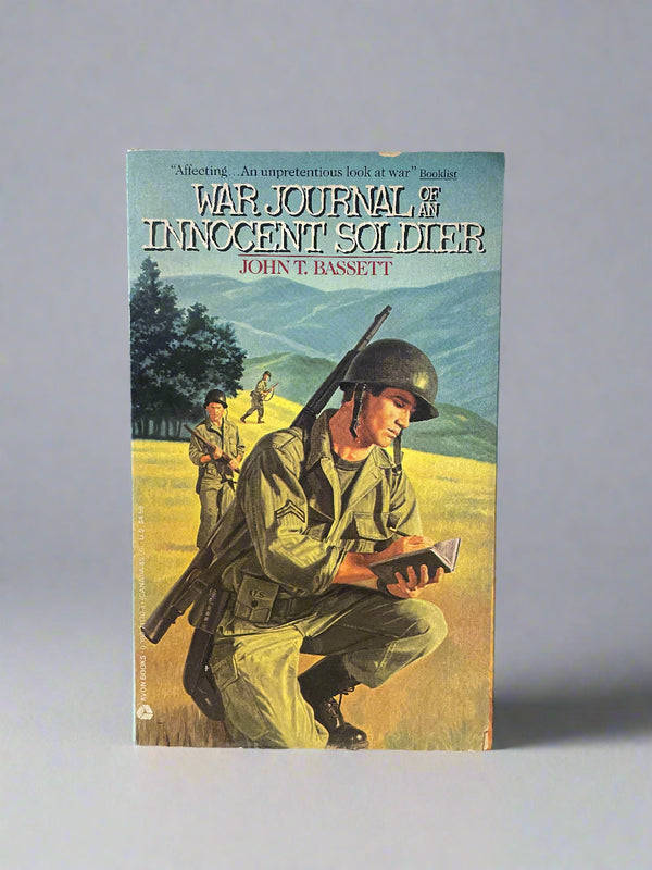 War Journal of an Innocent Soldier by John T. Bassett